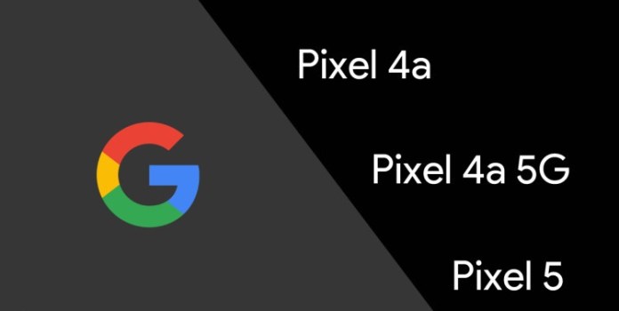 Google will not release Pixel 5 XL. Pixel 4a will be released in two versions